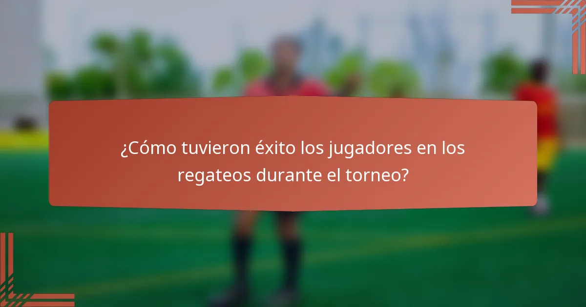 ¿Cómo tuvieron éxito los jugadores en los regateos durante el torneo?